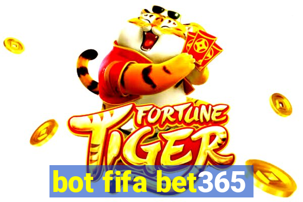 bot fifa bet365